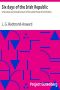 [Gutenberg 24296] • Six days of the Irish Republic / A Narrative and Critical Account of the Latest Phase of Irish Politics